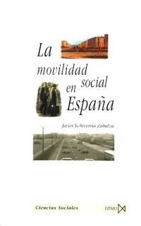 MOVILIDAD SOCIAL EN ESPAÐA, LA | 9788470904028 | ECHEVERRIA ZABALZA, JAVIER | Llibreria Drac - Llibreria d'Olot | Comprar llibres en català i castellà online