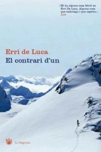 CONTRARI D'UN, EL | 9788478711802 | LUCA, ERRI DE | Llibreria Drac - Librería de Olot | Comprar libros en catalán y castellano online