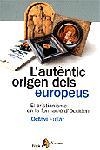 AUTENTIC ORIGEN DELS EUROPEUS, L' | 9788473068451 | FULLAT, OCTAVI | Llibreria Drac - Llibreria d'Olot | Comprar llibres en català i castellà online