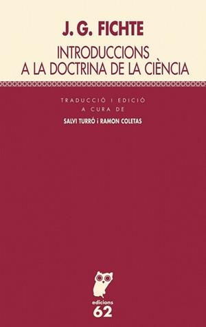 INTRODUCCIONS A LA DOCTRINA DE LA CIENCIA | 9788429755572 | FICHTE, J.G. | Llibreria Drac - Llibreria d'Olot | Comprar llibres en català i castellà online