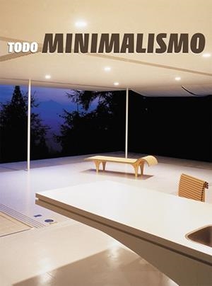 TODO MINIMALISMO | 9788496429048 | Llibreria Drac - Llibreria d'Olot | Comprar llibres en català i castellà online