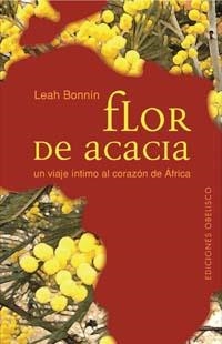 FLOR DE ACACIA | 9788497771450 | BONNIN, LEAH | Llibreria Drac - Llibreria d'Olot | Comprar llibres en català i castellà online