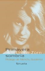 PRIMAVERA SOMBRIA | 9788478448395 | ZURN, UNICA | Llibreria Drac - Llibreria d'Olot | Comprar llibres en català i castellà online