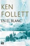 EN EL BLANC | 9788429755817 | FOLLET, KEN | Llibreria Drac - Llibreria d'Olot | Comprar llibres en català i castellà online