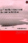 FILOSOFIA INTERCULTURAL DE RAIMON PANIKKAR, LA | 9788473068871 | BOADA, IGNASI | Llibreria Drac - Librería de Olot | Comprar libros en catalán y castellano online