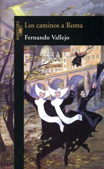 CAMINOS A ROMA, LOS | 9788420467801 | VALLEJO, FERNANDO | Llibreria Drac - Llibreria d'Olot | Comprar llibres en català i castellà online