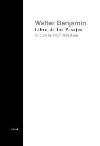 LIBRO DE LOS PASAJES | 9788446019015 | BENJAMIN, WALTER | Llibreria Drac - Llibreria d'Olot | Comprar llibres en català i castellà online