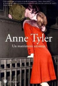 MATRIMONI AMATEUR, UN | 9788478712540 | TYLER, ANNE | Llibreria Drac - Llibreria d'Olot | Comprar llibres en català i castellà online