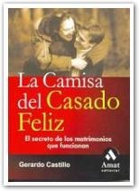 CAMISA DEL CASADO FELIZ, LA | 9788497351683 | CASTILLO, GERARDO | Llibreria Drac - Llibreria d'Olot | Comprar llibres en català i castellà online