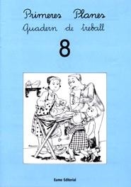 PRIMERES PLANES 8 -LLIGADA- QUADERN | 9788476023419 | DIVERSOS | Llibreria Drac - Llibreria d'Olot | Comprar llibres en català i castellà online