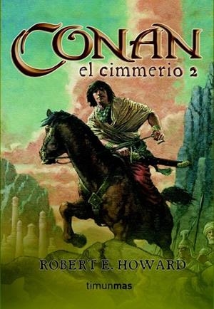 CONAN EL CIMMERIO 2 | 9788448034320 | HOWARD, ROBERT E. | Llibreria Drac - Llibreria d'Olot | Comprar llibres en català i castellà online