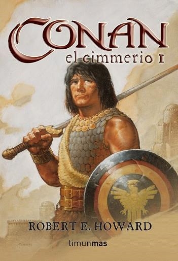 CONAN EL CIMMERIO I | 9788448034313 | HOWARD, ROBERT E. | Llibreria Drac - Llibreria d'Olot | Comprar llibres en català i castellà online