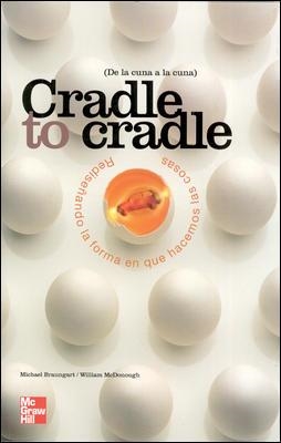 CRADLE TO CRADLE | 9788448142957 | Llibreria Drac - Llibreria d'Olot | Comprar llibres en català i castellà online