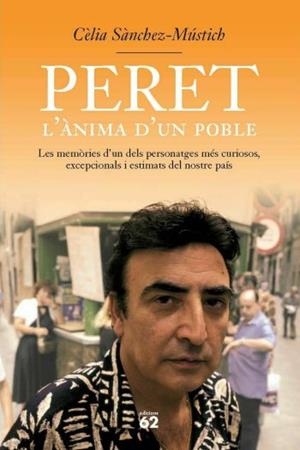 PERET L'ANIMA D´UN POBLE | 9788429755985 | SANCHEZ-MUSTICH, CELIA | Llibreria Drac - Llibreria d'Olot | Comprar llibres en català i castellà online