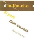 JARDI DELS SECRETS, EL  TEMES D'INFANCIA Nº 45 | 9788495988072 | RITSCHER, PENNY | Llibreria Drac - Llibreria d'Olot | Comprar llibres en català i castellà online