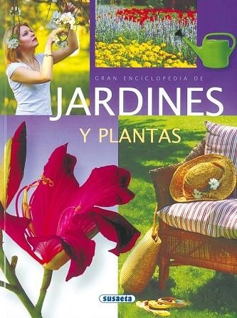 GRAN ENCICLOPEDIA DE JARDINES Y PLANTAS | 9788430547227 | Llibreria Drac - Llibreria d'Olot | Comprar llibres en català i castellà online