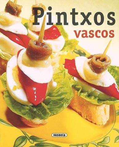 PINTXOS VASCOS | 9788430549092 | Llibreria Drac - Llibreria d'Olot | Comprar llibres en català i castellà online