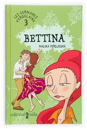 BETTINA | 9788466109970 | FERDJOUKH, MALIKA | Llibreria Drac - Llibreria d'Olot | Comprar llibres en català i castellà online