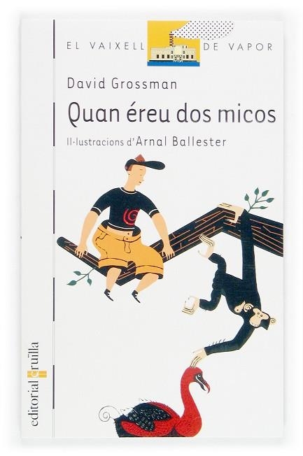 QUAN EREU DOS MICOS | 9788466110266 | GROSSMAN, DAVID | Llibreria Drac - Llibreria d'Olot | Comprar llibres en català i castellà online