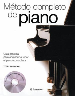 METODO COMPLETO DE PIANO | 9788434226388 | BURROWS, TERRY | Llibreria Drac - Llibreria d'Olot | Comprar llibres en català i castellà online