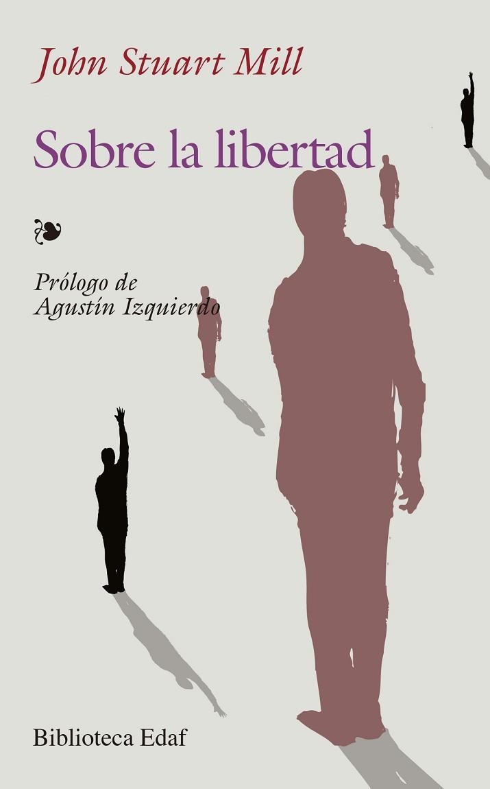 SOBRE LA LIBERTAD | 9788441415706 | STUART MILL, JOHN | Llibreria Drac - Llibreria d'Olot | Comprar llibres en català i castellà online