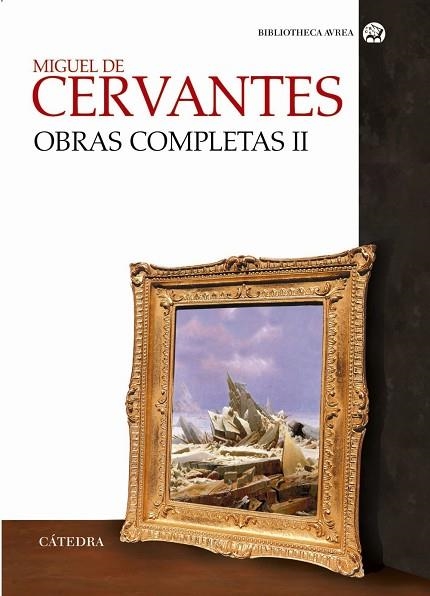 OBRAS COMPLETAS. VOL. II | 9788437620893 | CERVANTES, MIGUEL DE | Llibreria Drac - Llibreria d'Olot | Comprar llibres en català i castellà online