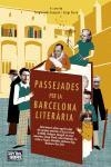 PASSEJADES PER LA BARCELONA LITERARIA | 9788429755626 | AA.VV. | Llibreria Drac - Llibreria d'Olot | Comprar llibres en català i castellà online