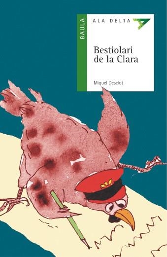 BESTIOLARI DE LA CLARA | 9788447912483 | DESCLOT, MIQUEL | Llibreria Drac - Llibreria d'Olot | Comprar llibres en català i castellà online