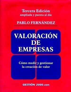 VALORACION DE EMPRESAS (3 EDICION) | 9788480889803 | FERNANDEZ, PABLO | Llibreria Drac - Llibreria d'Olot | Comprar llibres en català i castellà online