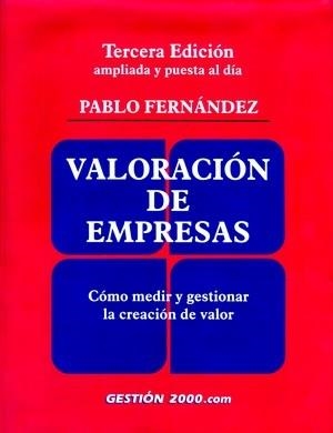 VALORACION DE EMPRESAS (3 EDICION) | 9788480889803 | FERNANDEZ, PABLO | Llibreria Drac - Llibreria d'Olot | Comprar llibres en català i castellà online