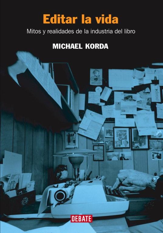 EDITAR LA VIDA | 9788483066188 | KORDA, MICHAEL | Llibreria Drac - Llibreria d'Olot | Comprar llibres en català i castellà online