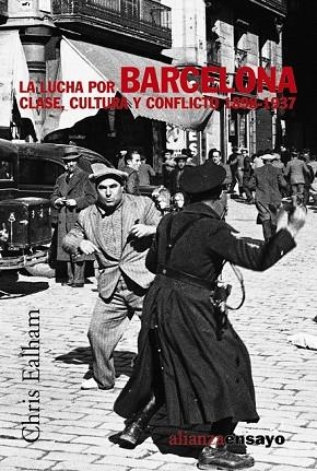 LUCHA POR BARCELONA, LA | 9788420647272 | EALHAM, CHRIS | Llibreria Drac - Llibreria d'Olot | Comprar llibres en català i castellà online