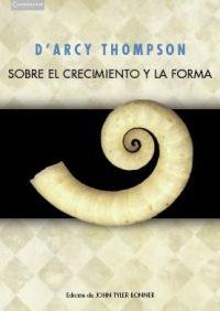 SOBRE EL CRECIMIENTO Y LA FORMA | 9788483233566 | THOMPSON, D'ARCY | Llibreria Drac - Llibreria d'Olot | Comprar llibres en català i castellà online