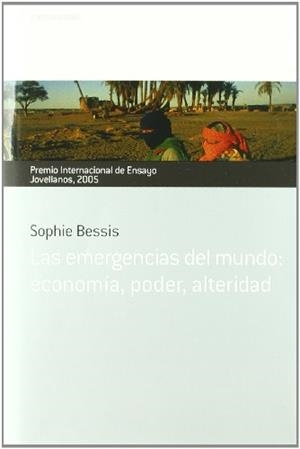 EMERGENCIAS DEL MUNDO, LAS : ECONOMIA, PODER, ALTERIDAD | 9788484592891 | BESSIS, SOPHIE | Llibreria Drac - Llibreria d'Olot | Comprar llibres en català i castellà online