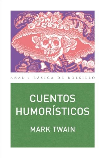 CUENTOS HUMORISTICOS | 9788446023517 | TWAIN, MARK | Llibreria Drac - Librería de Olot | Comprar libros en catalán y castellano online