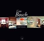 CAN BOSCH | 9788497911078 | CERVERA, JORDI | Llibreria Drac - Llibreria d'Olot | Comprar llibres en català i castellà online