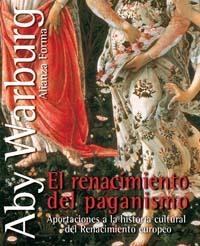 RENACIMIENTO DEL PAGANISMO, EL | 9788420679549 | WARBURG, ABY | Llibreria Drac - Llibreria d'Olot | Comprar llibres en català i castellà online