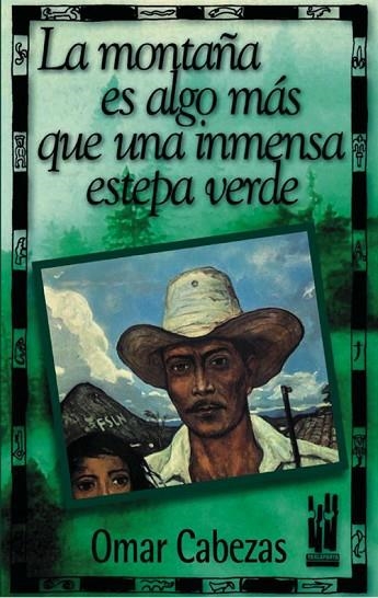 MONTAÑA ES ALGO MAS QUE UNA INMENSA ESTEPA VERDE, LA | 9788481361506 | CABEZAS, OMAR | Llibreria Drac - Llibreria d'Olot | Comprar llibres en català i castellà online