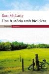 HISTORIA AMB BICICLETA, UNA | 9788497871136 | MCLARTY, RON | Llibreria Drac - Llibreria d'Olot | Comprar llibres en català i castellà online